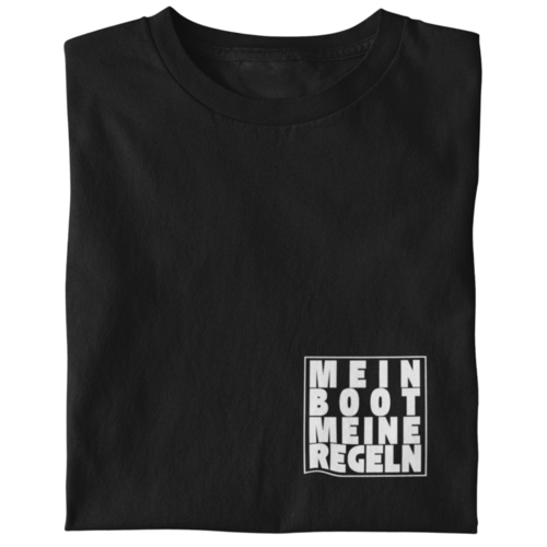 Brustt. Mein Boot meine Regeln  - Herren T-Shirt