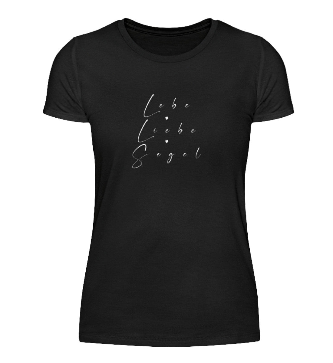 Lebe Liebe Segel Damen  T-Shirt